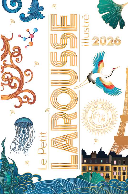 LE PETIT LAROUSSE ILLUSTRE 2026